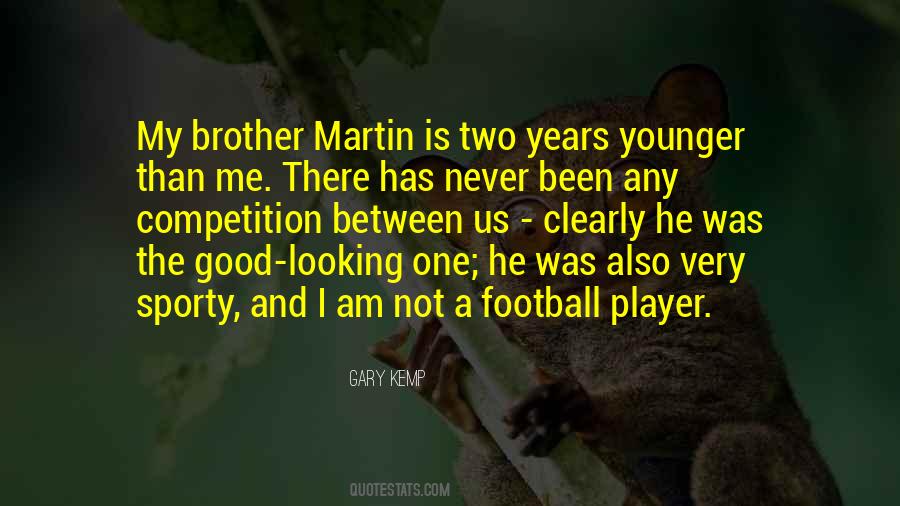 Football Brother Quotes #395977