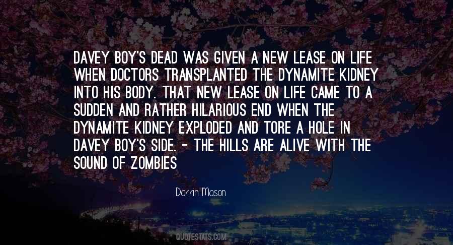 Into The Hills Quotes #1321945