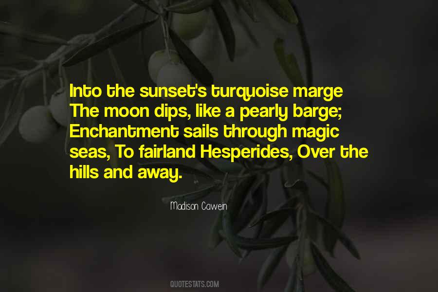 Into The Hills Quotes #271658
