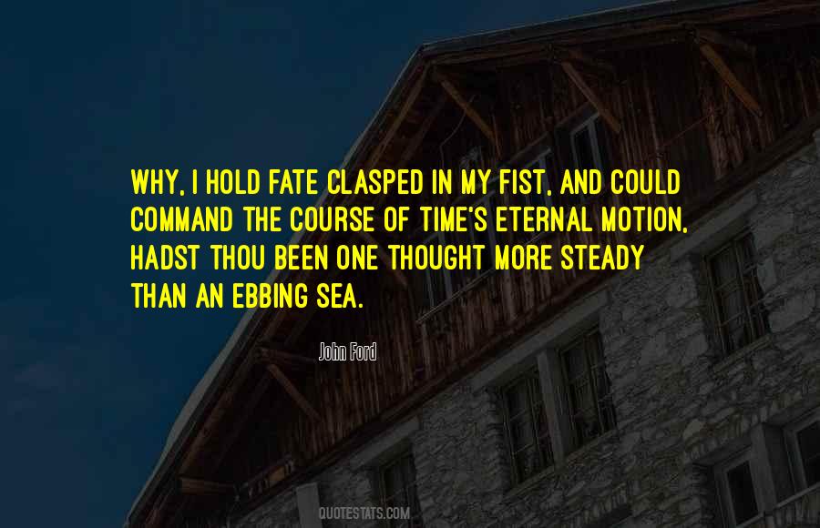Time And Fate Quotes #545034