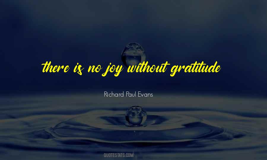 Without Gratitude Quotes #392812