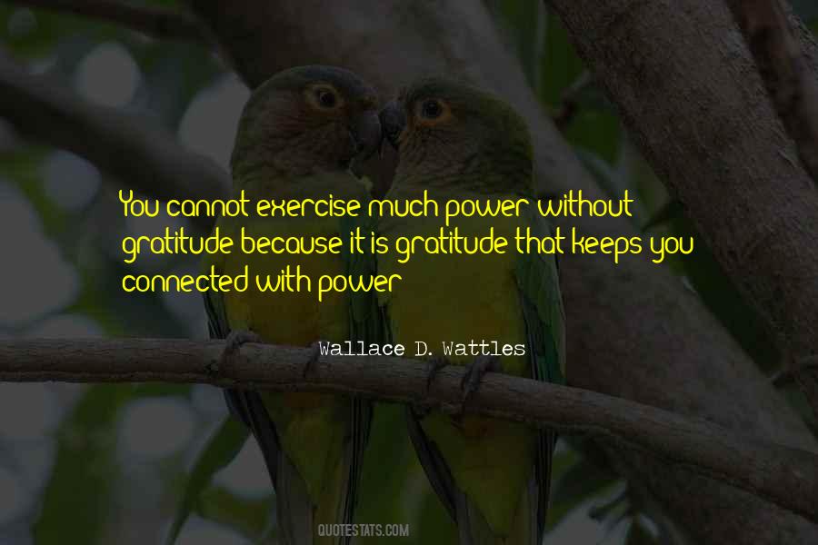 Without Gratitude Quotes #553548