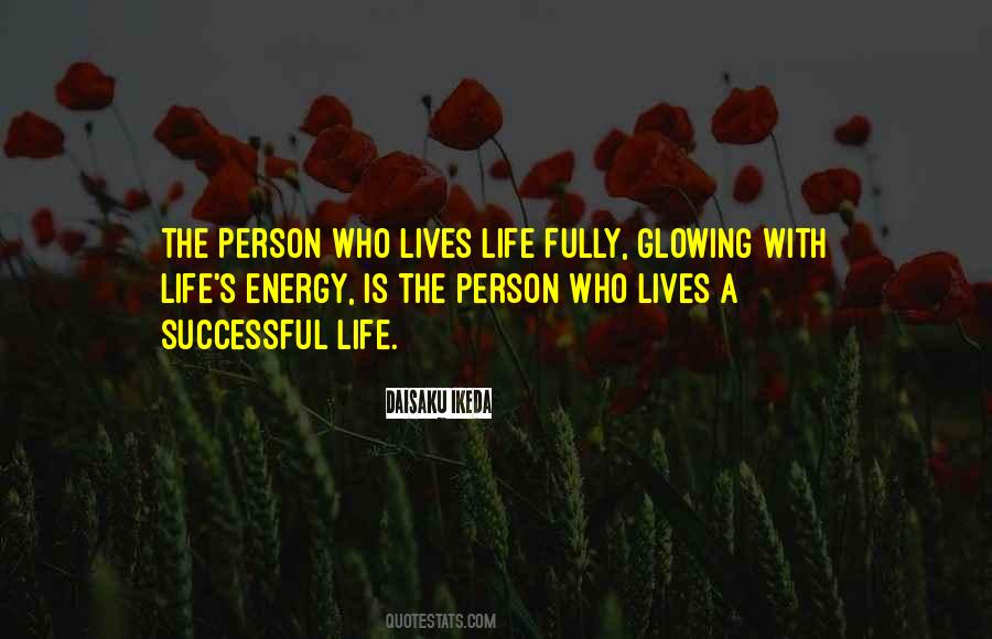 Glowing Life Quotes #969539