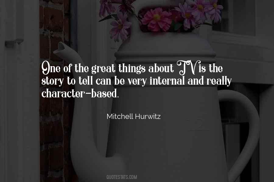 Character Based Quotes #1152605