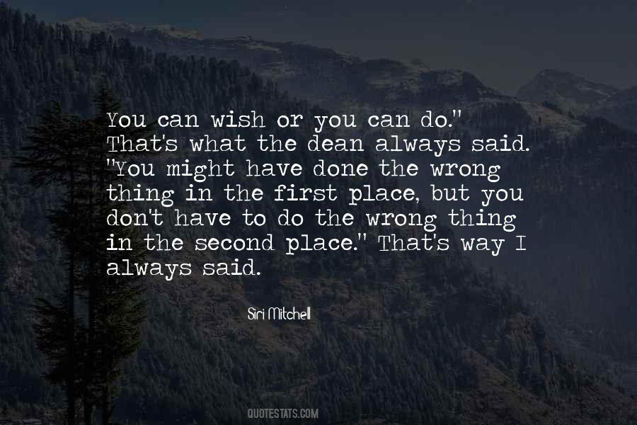 Done The Wrong Thing Quotes #1643457