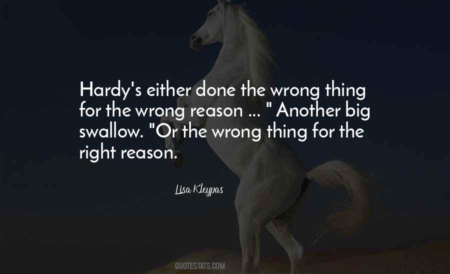 Done The Wrong Thing Quotes #641779