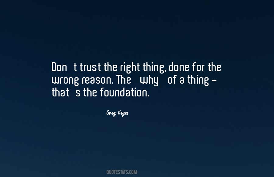 Done The Wrong Thing Quotes #836399