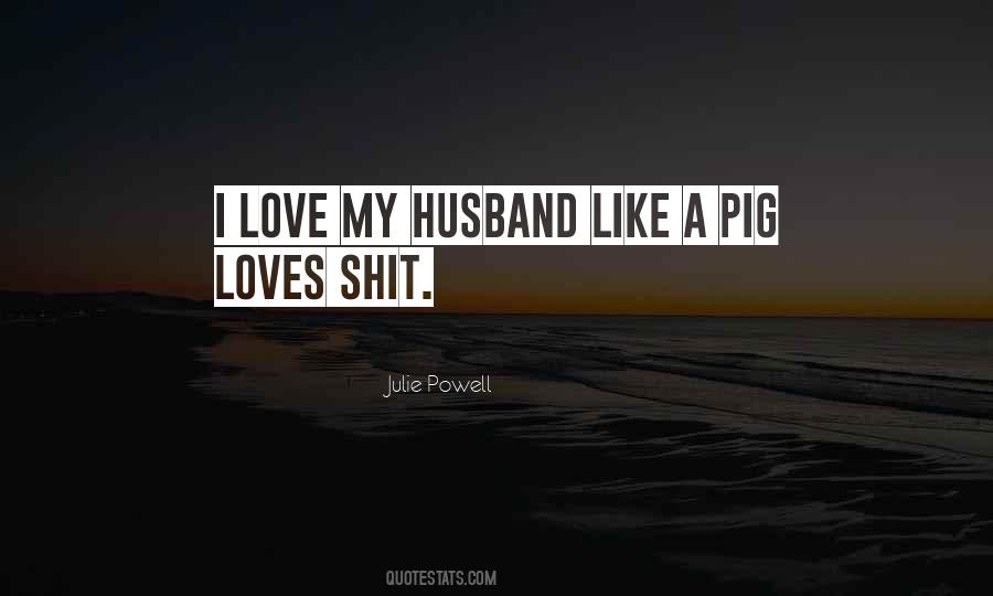 Husband Humor Quotes #1135312