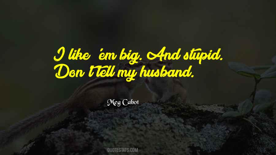Husband Humor Quotes #536331