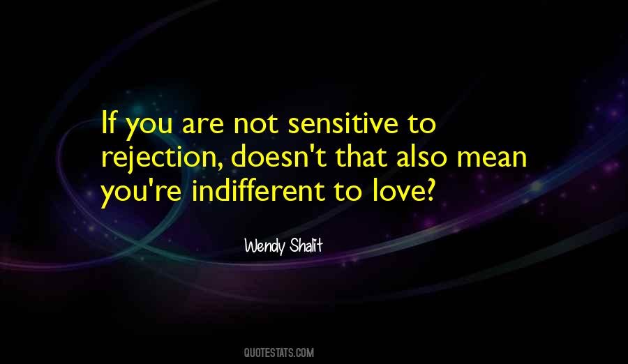 Sensitive Love Quotes #1636489