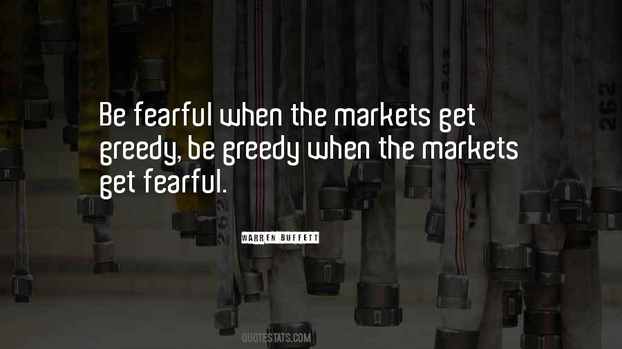 Greedy Fearful Quotes #1212680