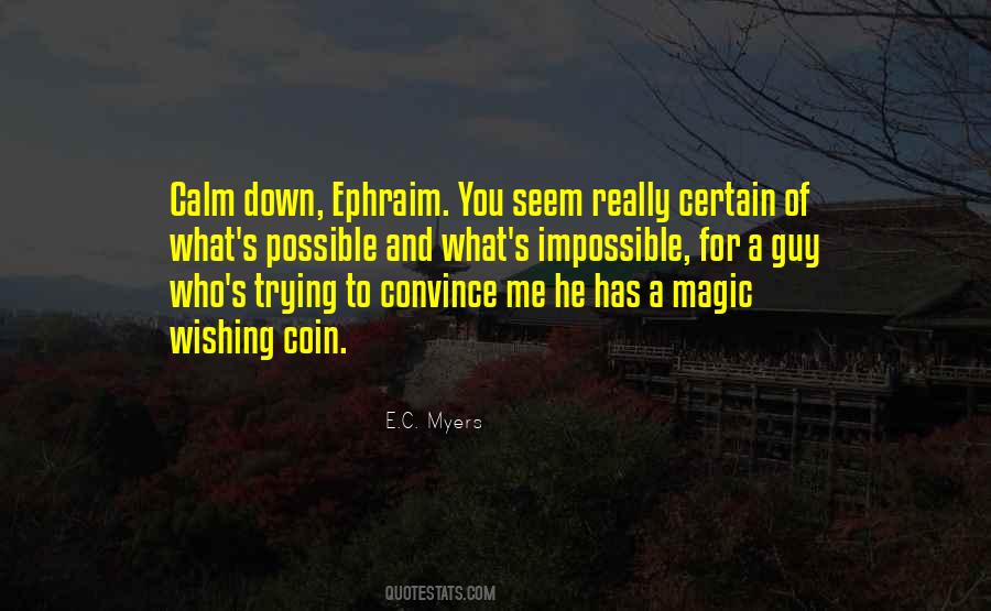 Ephraim Quotes #1774318