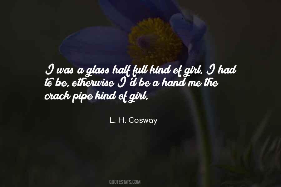 If The Glass Is Half Full Quotes #1711258