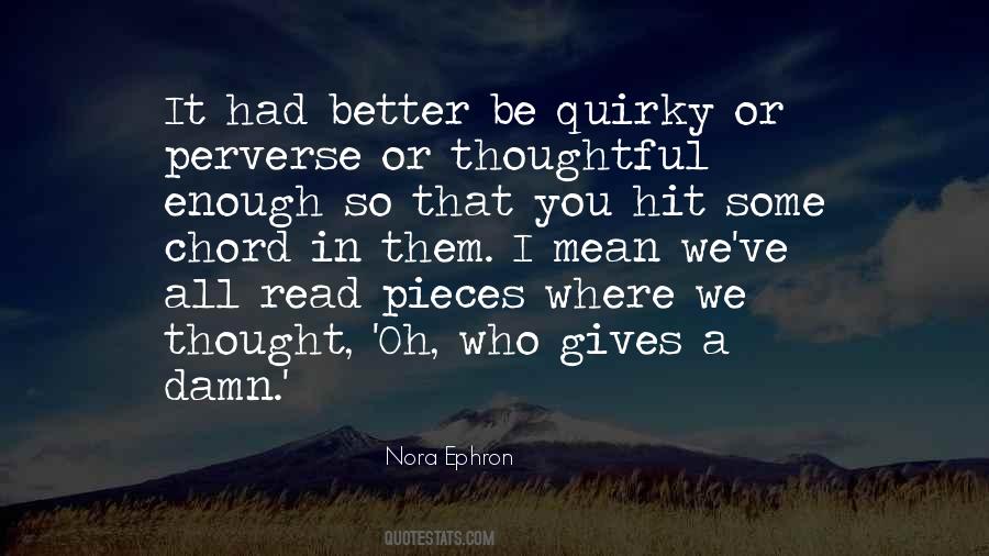 Ephron Quotes #10954