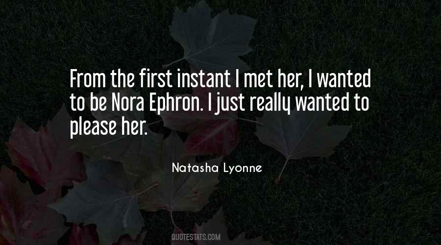 Ephron Quotes #1098540