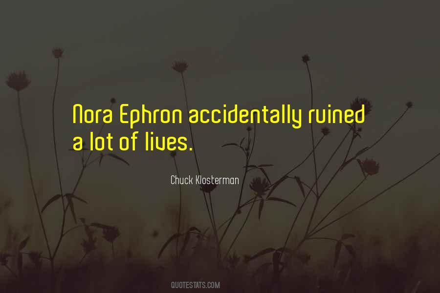 Ephron Quotes #1592009