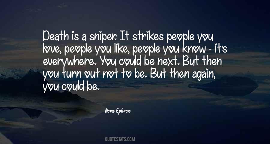 Ephron Quotes #171224