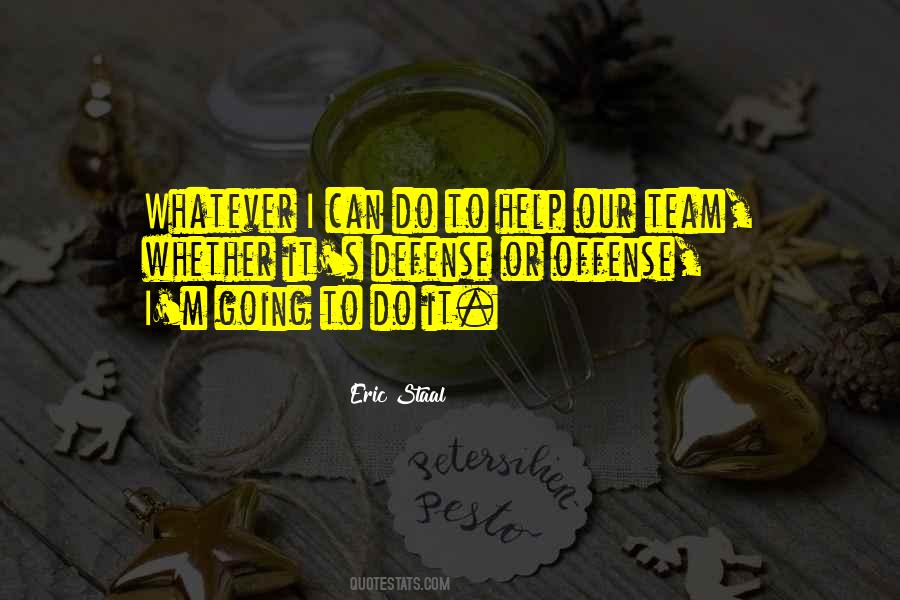 Helping The Team Quotes #155122