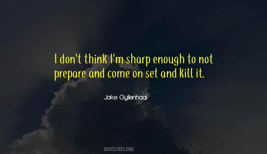 Kill It Quotes #1232077