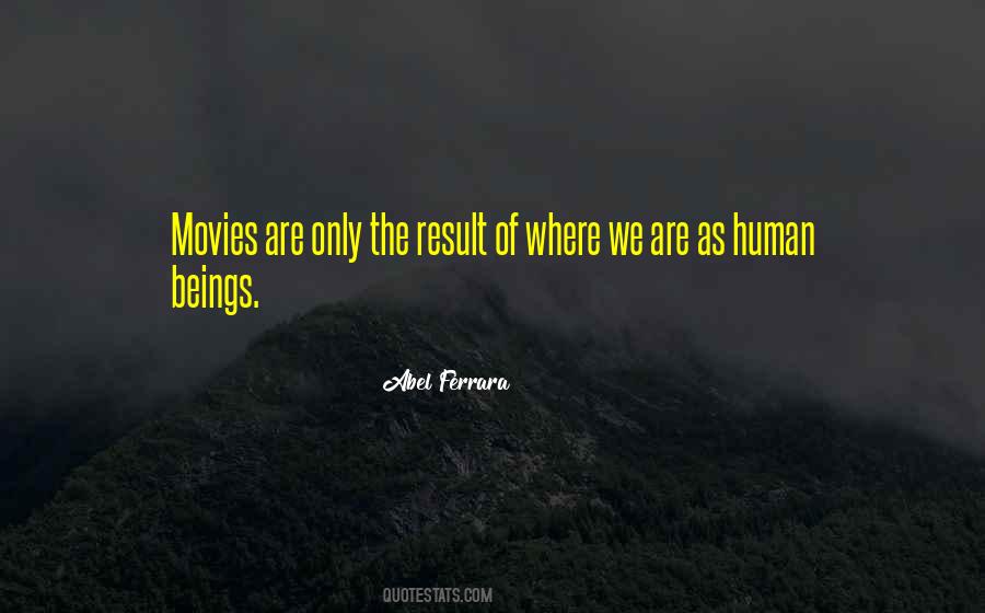 We Are Only Humans Quotes #1021340