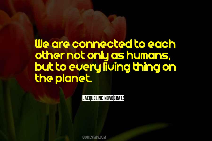 We Are Only Humans Quotes #225046