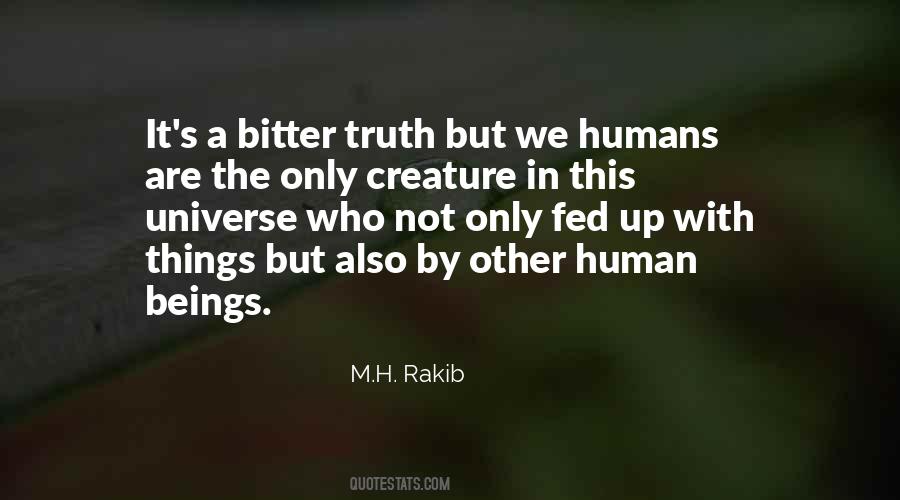 We Are Only Humans Quotes #72343