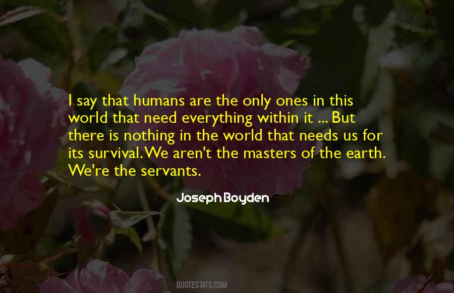 We Are Only Humans Quotes #787328
