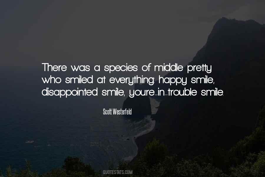 Smile In Trouble Quotes #1027406