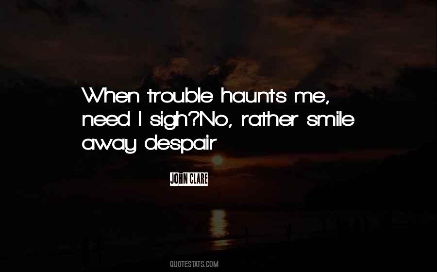 Smile In Trouble Quotes #112190
