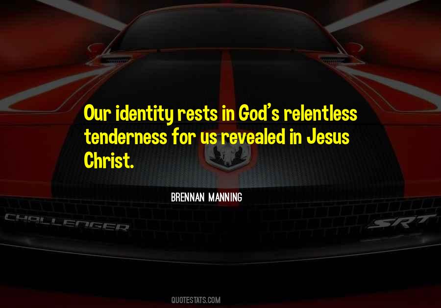 Quotes About Identity In God #877458
