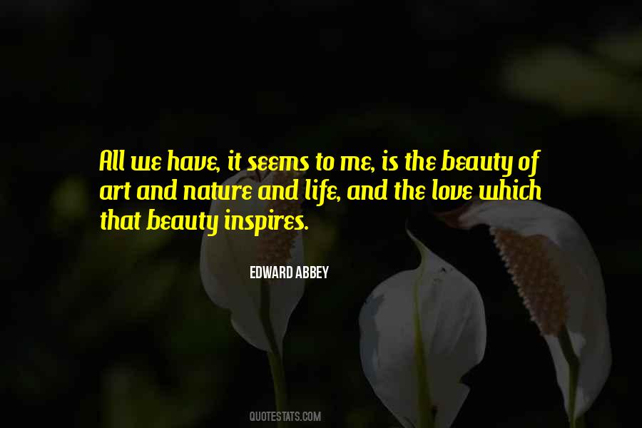 Nature Inspires Me Quotes #600861