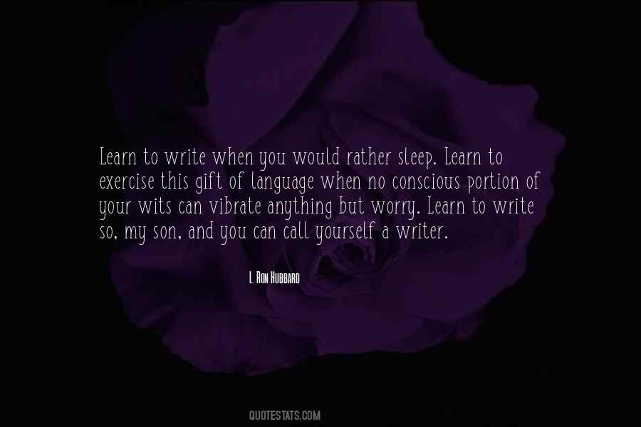 Learn To Write Quotes #1059460