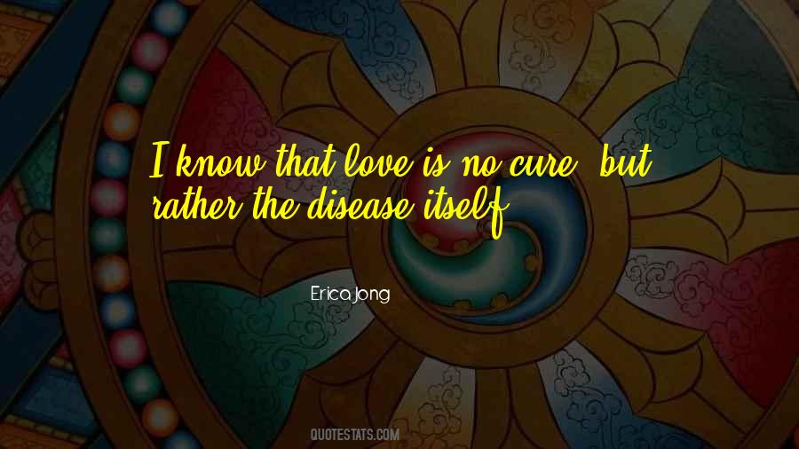 No Disease Quotes #682138