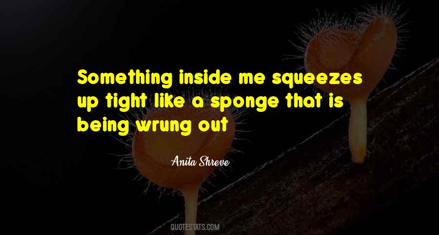 Quotes About Being A Sponge #314058