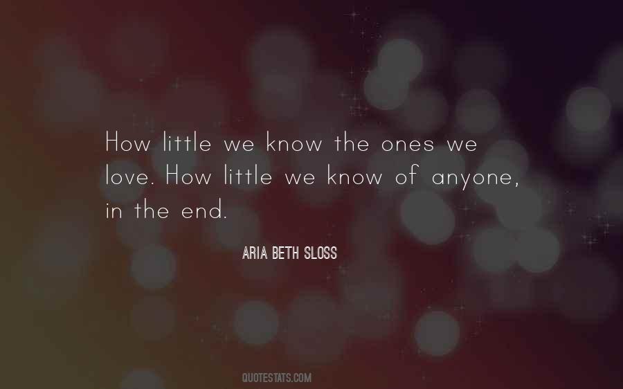 Quotes About How Little We Know #1781758