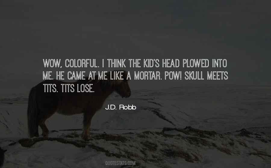 Skull Head Quotes #245533