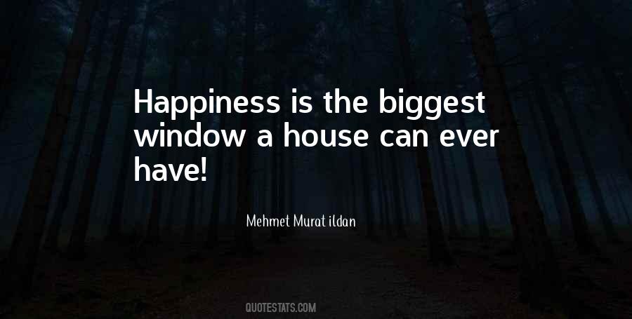 Biggest Happiness Quotes #1436210