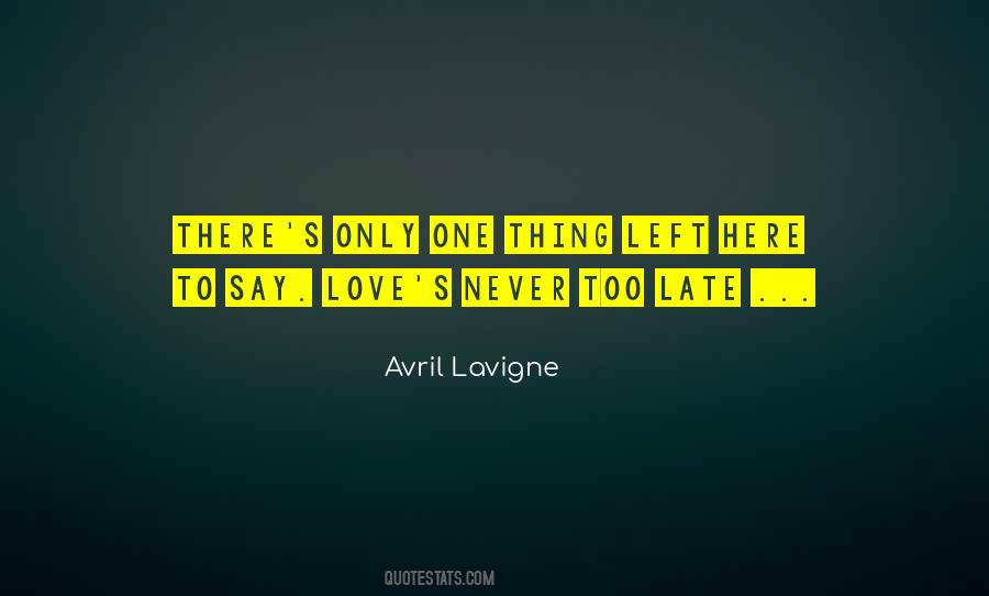 Say Love Quotes #1173273