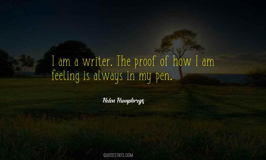 I Am A Writer Quotes #1028355