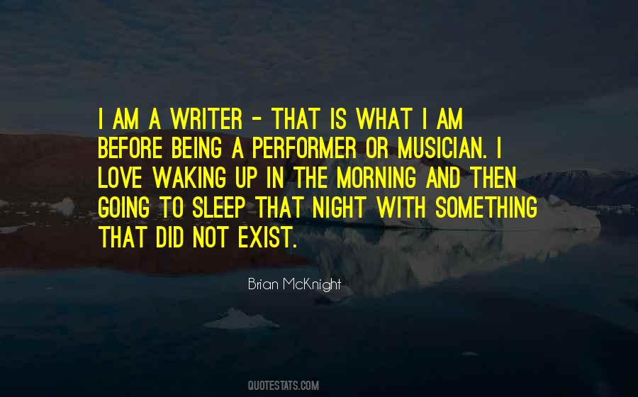 I Am A Writer Quotes #1128239