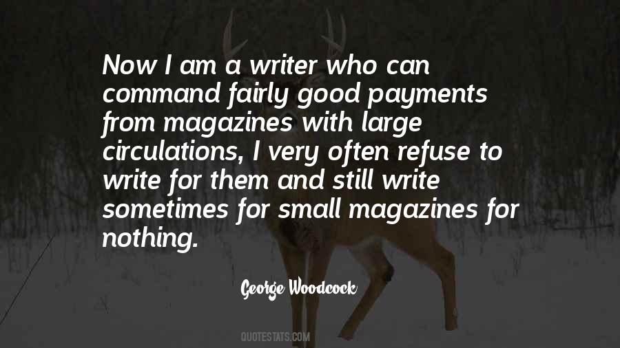 I Am A Writer Quotes #1224270