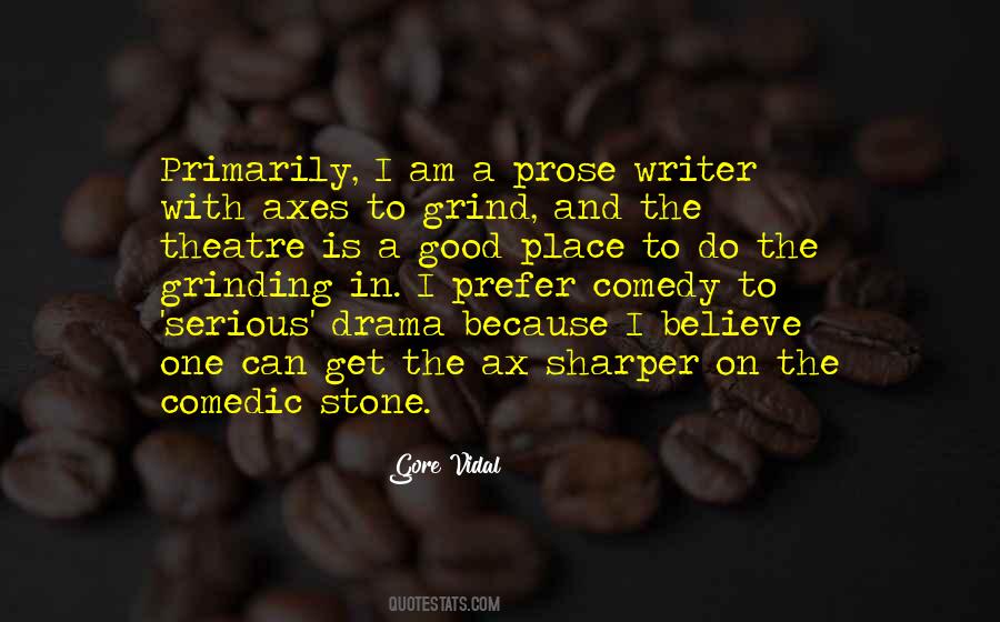 I Am A Writer Quotes #132469