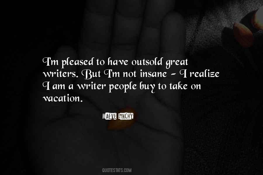 I Am A Writer Quotes #1595298