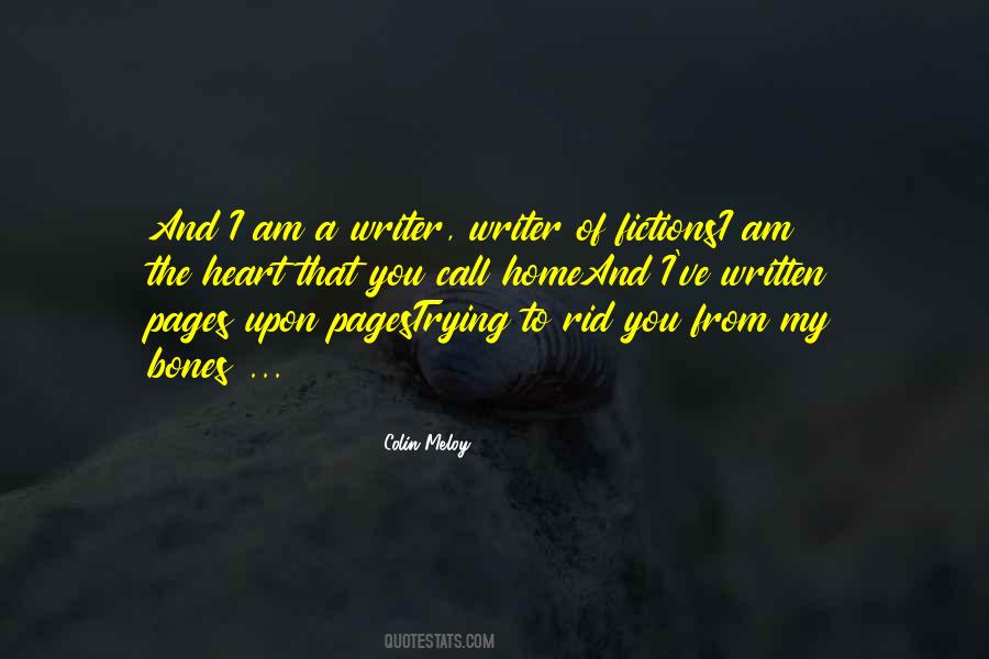 I Am A Writer Quotes #1611791
