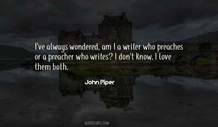 I Am A Writer Quotes #21200