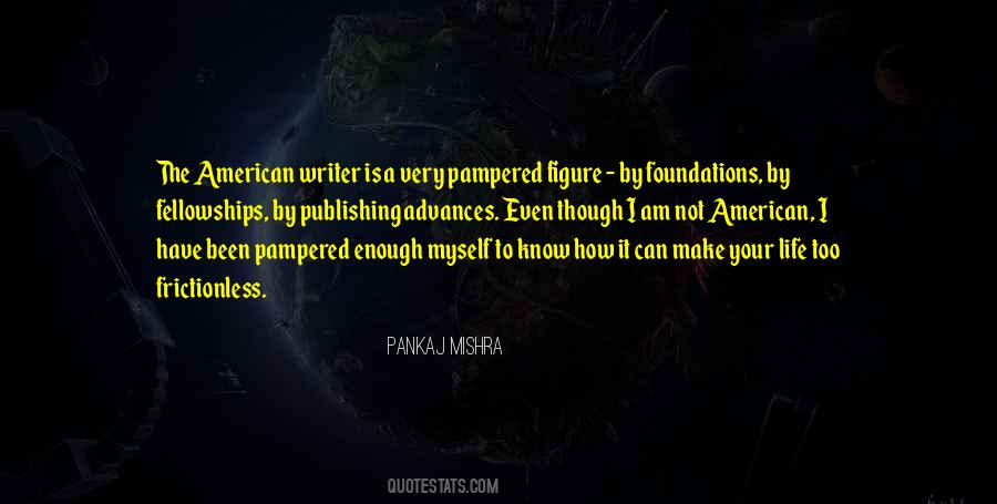 I Am A Writer Quotes #43557