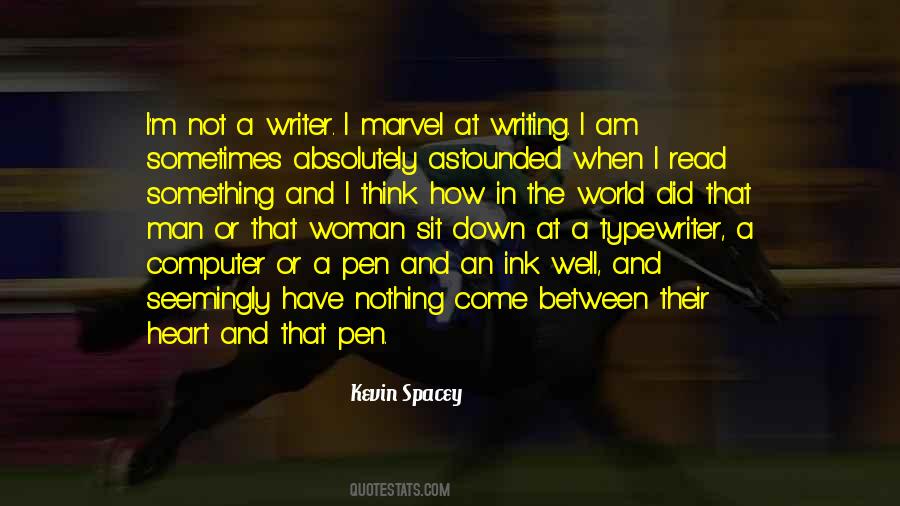 I Am A Writer Quotes #50677