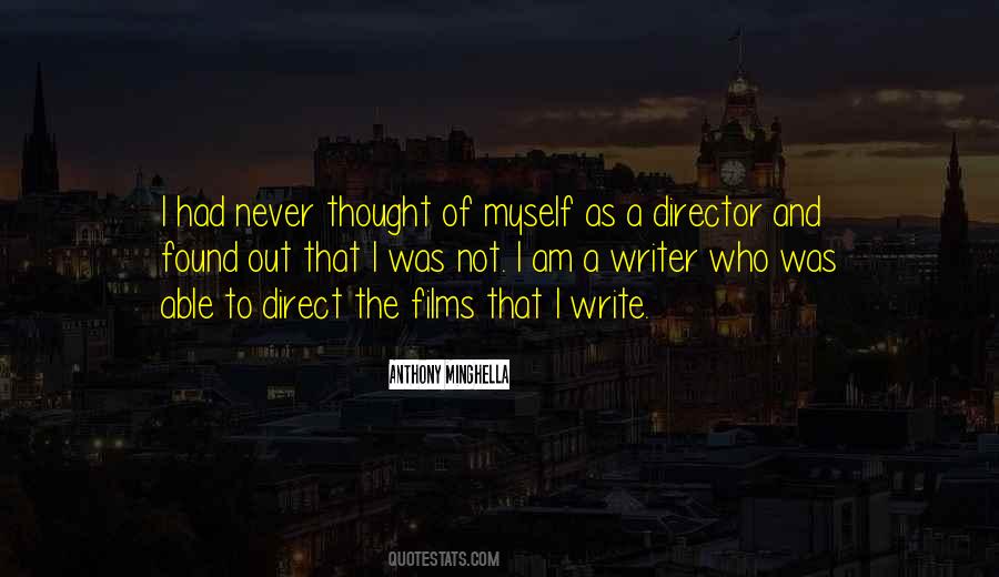 I Am A Writer Quotes #523135