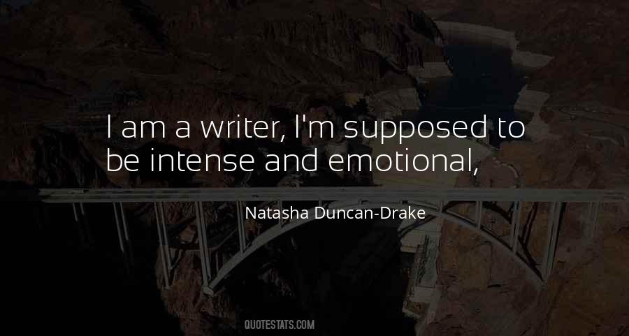 I Am A Writer Quotes #578594