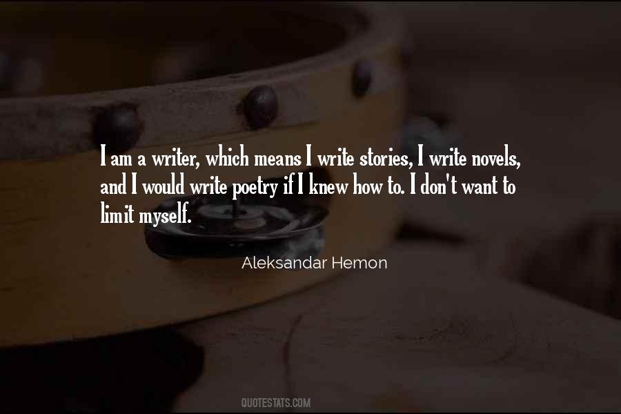 I Am A Writer Quotes #871976